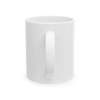 Ceramic Mug — "I Only Have Eyes For You" Valentine Coffee Mug (11oz & 15oz)