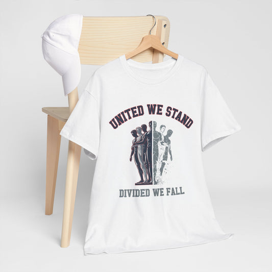 "United We Stand, Divided We Fall" Graphic Tee